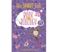 Hey Smart Girl: Book of Biology