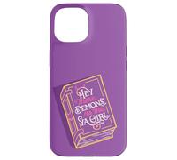 Hey There Demons, It's Me, Ya Girl Monster Romance Book Carcasa para iPhone 15