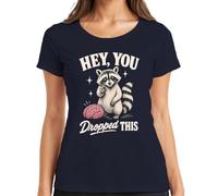 Hey You Dropped This Mapache Cerebro Sarcasmo Camiseta Mujer, azul marino, M