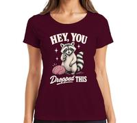 Hey You Dropped This Mapache Cerebro Sarcasmo Camiseta Mujer, granate, XXL