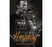 Heyday - La historia de Mic Christopher [DVD]
