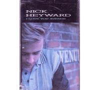 Heyward, Nick - I Love U Ave [CASSETTE]