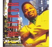 Hezekiah Walker - By Any Means Necessary