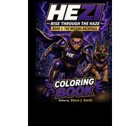 HEZI: Rise Through the Haze: The Missing Backpack Coloring Book