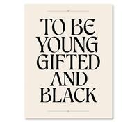 HGETJOHXEM Black Girl Canvas Wall-Art To Be Young Gifted and Black African American Empowerment Quote for Office Home Office Bedroom Decor(Framed,12x18inch(30x45cm))