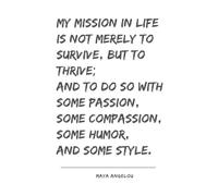 HGETJOHXEM Maya Angelou Inspirational Quote Poster My Mission in Life - Motivational Wall Art Print, Home Office Decor(Framed,12x18inch(30x45cm))