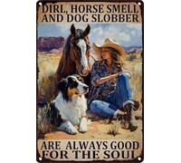 HGIEJPTIK Letrero de metal con texto en inglés "Dirl Horse Smell And Dog Slobber Are Always Good For The Soul For The Soul For Home Office Yard Bearoom Cafe Wall Decor 30.5 cm x 40.6 cm