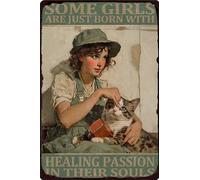 HGIEJPTIK Letrero de metal con texto en inglés "Some Girl Are Just Born With Healing Passion In Their Souls For Home Office Yard Garden Shop Cafe Wall Decor 8 x 12 pulgadas