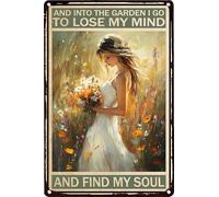 HGIEJPTIK Letrero de metal para jardín con texto en inglés «And Into The Garden I Go To Lose My Mind And Find My Soul For Exterior Walls», jardines, patios, decoración al aire libre, 12 x 16 pulgadas