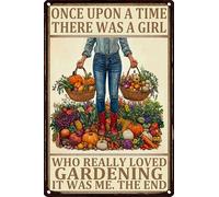 HGIEJPTIK Letrero de metal para jardín, con texto en inglés "Once Upon A Time There Was A Girl Who Really Loved Gardening It Was Me The End For exteriores, jardines, patios, decoración al aire libre