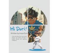 Hi Duri !: An inspiring children's story about overcoming teasing and finding self-esteem. A heartwarming story of a father and son's bike ride to new confidence