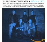 Hi Fi & the Roadburners - Fear City