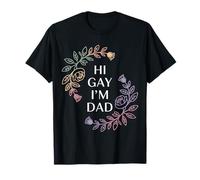 Hi Gay I'm Dad Aceptación del Padre del Orgullo LGBTQ - Camiseta