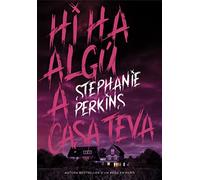 Hi ha algú a casa teva: 40 (Lluna roja)