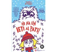 Hi ha un ieti al pati! (l'Izzy i la seva colla 3) | Pamela Butchart