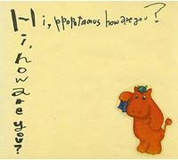 Hi,How Are You? - Hi Ppopotamus How Are You?