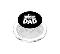 Hi Hungry I'm Dad PopSockets PopGrip para MagSafe