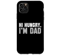 Hi Hungry, I'm Dad tee for Men Dad Broma Carcasa para iPhone 11 Pro MAX