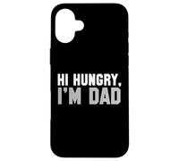 Hi Hungry, I'm Dad tee for Men Dad Broma Carcasa para iPhone 16 Plus