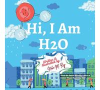Hi, I Am H2O