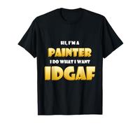 Hi I'm a Painter Artist Paint Brush Idgaf Funny Art Painting Camiseta