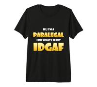 Hi I'm a Paralegal Idgaf Funny Lawyer Attorney Paralegals Camiseta Premium