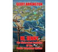 Hi, Jenny: The History And Evolution Of The Public Telephone System