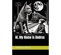 Hi, My Name Is Andrea