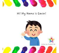 Hi! My Name is Gavin!