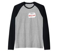 Hi My Name Is William Lazy - Disfraz de Bricolaje para Fiestas Camiseta Manga Raglan