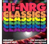 Hi-NRG Classics - Hi-Nrg Classics The Definitive 12 Collection