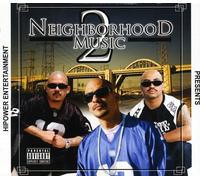 Hi-Power Entertainment Present - Neighborhood Music, Vol. 2