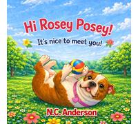 Hi Rosey Posey, It's nice to meet you (It's Rosey Posey)