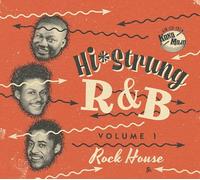 Hi-Strung R&B - Volume 01 - Rock House