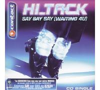 Hi_tack - Say Say Say [Waiting 4 U]