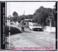 Hi Tech Roots Dynamics - Better Must Come Dub