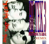 Hi Tek 3 Featuring Ya Kid K - Hi Tek 3 Featuring Ya Kid K: Spin That Wheel (Remix)