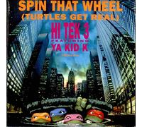 Hi Tek 3 - Spin That Wheel [Turtles Get Real] - Poster Bag Sleeve