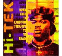 Hi-Tek - Down Thru Ya Eardrums Straight [Import]