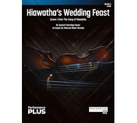 Hiawatha's Wedding Feast: Scene I from the Song of Hiawatha, Conductor Score (Highland/Etling String Orchestra - Performanceplus+)