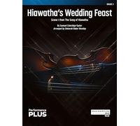Hiawatha's Wedding Feast: Scene I from the Song of Hiawatha, Conductor Score & Parts (Highland/Etling String Orchestra - Performanceplus+)