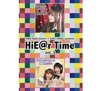 HiBiKi Radio Station×EARLY WING presents HiE@r Time DVD vol.3