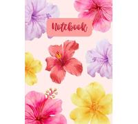 Hibiscus Dreams Notebook: A4 Lined Floral Notebook for Women | 100 Pages | Elegant Hibiscus Flower Journal for Writing, School and Everyday Notes