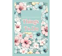 Hibiscus Things To Do - Lined Notebook with Date Header: Minimalist 6x9 Notebook | 120 Lined Pages with “Date” Header on Every Page