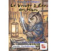 Hibou Livre de Coloriage: Kawaii Voyage Edo Vol.10: Le symbole de bonne fortune du Japon en ukiyo-e | Chibi kawaii | Recto unique | Compatible aquarelle | Artiste japonais (Voyage à Edo×Ukiyo-e)