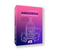 Hibristofilia. Un cuento de (encerr)hadas: La realidad del por qué te gustan los chicos malos