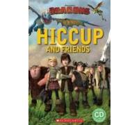Hiccup And Friends (book + Cd) (starter Level)