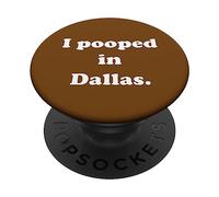 Hice Caca en Dallas Texas - Chiste Divertido de Caca PopSockets PopGrip Adhesivo