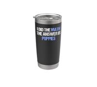 Hice la respuesta matemática es un divertido amante de los perros Vaso térmico de acero inoxidable de doble pared