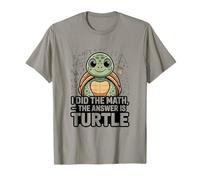 Hice Las matemáticas La Respuesta es Estudiante de Tortuga Camiseta